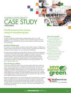 CASE STUDY energy efficiency inDUSTRiAL Variable-frequency drive produces