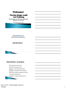 Welcome! Florida Single Audit Act Training Introductions