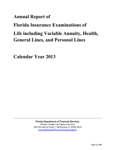 Annual Report of Florida Insurance Examinations of Life including Variable Annuity, Health,