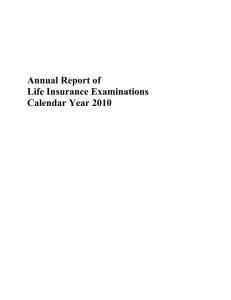 Annual Report of Life Insurance Examinations Calendar Year 2010