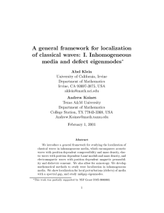 A general framework for localization of classical waves: I. Inhomogeneous Abel Klein