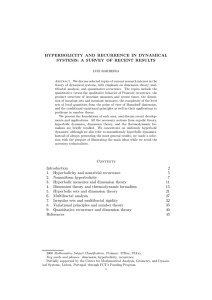 HYPERBOLICITY AND RECURRENCE IN DYNAMICAL SYSTEMS: A SURVEY OF RECENT RESULTS