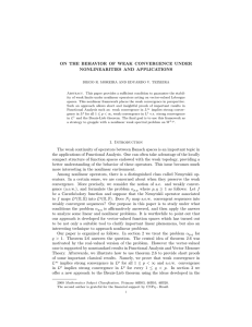 ON THE BEHAVIOR OF WEAK CONVERGENCE UNDER NONLINEARITIES AND APPLICATIONS