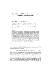 Ergodicity of the 2D Navier-Stokes Equations with Degenerate Stochastic Forcing Martin Hairer