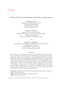 27/10/2004 Models with Recoil for Bose-Einstein Condensation and Superradiance Joseph V. Pul´ e