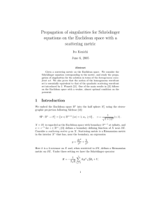 Propagation of singularities for Schr¨ odinger scattering metric