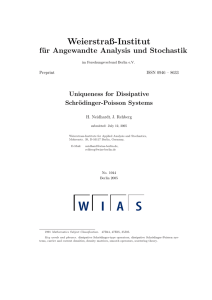 Weierstraß-Institut f¨ ur Angewandte Analysis und Stochastik Uniqueness for Dissipative