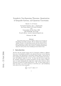 Symplectic Non-Squeezing Theorems, Quantization of Integrable Systems, and Quantum Uncertainty