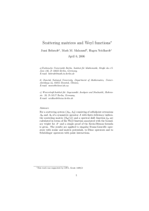 Scattering matrices and Weyl functions ∗ Jussi Behrndt , Mark M. Malamud