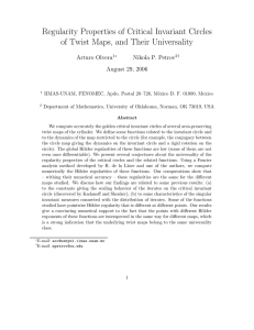 Regularity Properties of Critical Invariant Circles Arturo Olvera Nikola P. Petrov