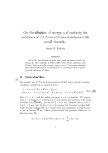 On distribution of energy and vorticity for small viscosity