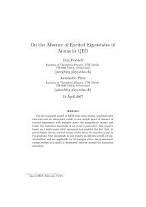 On the Absence of Excited Eigenstates of Atoms in QED J¨ urg Fr¨