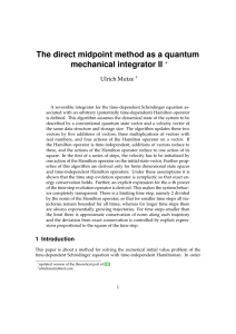 The direct midpoint method as a quantum mechanical integrator II ∗ Ulrich Mutze