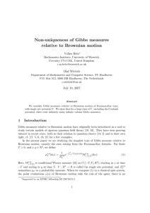 Non-uniqueness of Gibbs measures relative to Brownian motion Volker Betz Olaf Wittich
