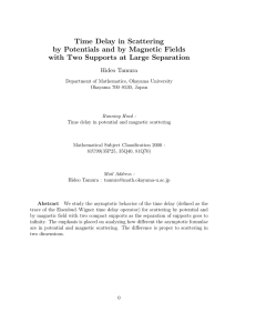 Time Delay in Scattering by Potentials and by Magnetic Fields Hideo Tamura