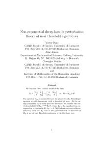 Non-exponential decay laws in perturbation theory of near threshold eigenvalues