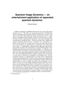 Quantum Image Dynamics — an entertainment application of separated quantum dynamics Ulrich Mutze