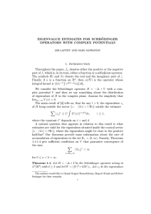 EIGENVALUE ESTIMATES FOR SCHRÖDINGER OPERATORS WITH COMPLEX POTENTIALS 1. Introduction f