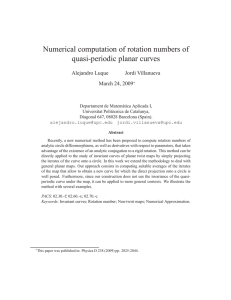 Numerical computation of rotation numbers of quasi-periodic planar curves Alejandro Luque Jordi Villanueva