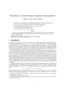 Time delay is a common feature of quantum scattering theory