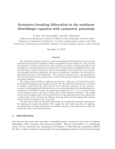 Symmetry-breaking bifurcation in the nonlinear Schr¨ odinger equation with symmetric potentials E. Kirr
