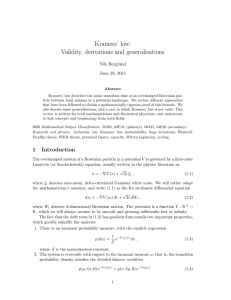 Kramers’ law: Validity, derivations and generalisations Nils Berglund June 28, 2011