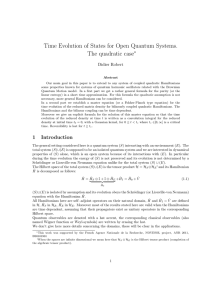 Time Evolution of States for Open Quantum Systems. The quadratic case ∗