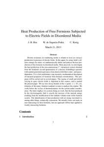 Heat Production of Free Fermions Subjected J.-B. Bru W. de Siqueira Pedra