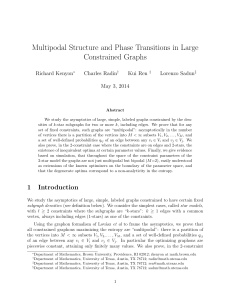 Multipodal Structure and Phase Transitions in Large Constrained Graphs Richard Kenyon Charles Radin
