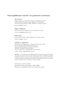 Non-equilibrium current via geometric scatterers Pavel Exner