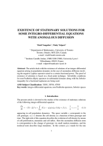 EXISTENCE OF STATIONARY SOLUTIONS FOR SOME INTEGRO-DIFFERENTIAL EQUATIONS WITH ANOMALOUS DIFFUSION