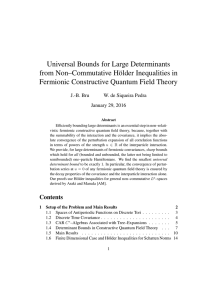 Universal Bounds for Large Determinants from Non–Commutative H¨older Inequalities in