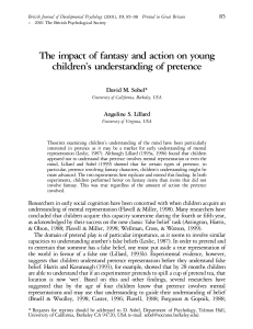 The impact of fantasy and action on young 85 David M. Sobel*