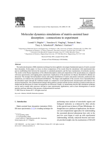 Molecular dynamics simulations of matrix-assisted laser desorption—connections to experiment , Leonid V. Zhigilei