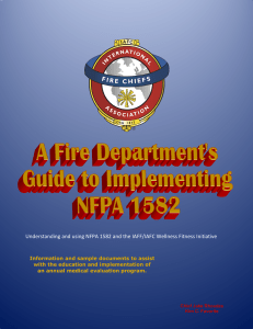 Understanding and using NFPA 1582 and the IAFF/IAFC Wellness Fitness...