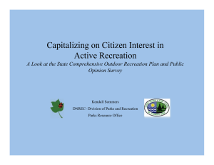 Capitalizing on Citizen Interest in Active Recreation Opinion Survey