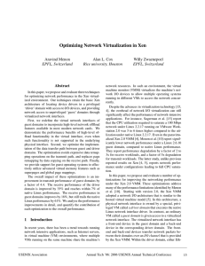 Optimizing Network Virtualization in Xen Aravind Menon Alan L. Cox Willy Zwaenepoel