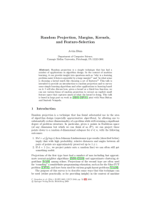 Random Projection, Margins, Kernels, and Feature-Selection Avrim Blum