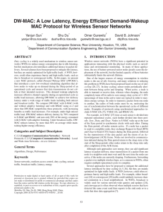 DW-MAC: A Low Latency, Energy Efficient Demand-Wakeup Yanjun Sun Shu Du