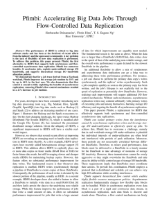 Pfimbi: Accelerating Big Data Jobs Through Flow-Controlled Data Replication Simbarashe Dzinamarira