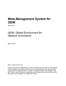 Meta-Management System for GENI GENI: Global Environment for Network Innovations