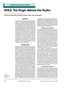 MPLS: The Magic Behind the Myths A BSTRACT