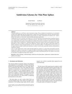 Subdivision Schemes for Thin Plate Splines Henrik Weimer Joe Warren