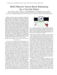 Multi-Objective Sensor-Based Replanning for a Car-Like Robot D. K. Grady , M. Moll