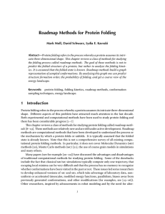 Roadmap	Methods	for	Protein	Folding Mark	Moll, David	Schwarz, Lydia	E.	Kavraki