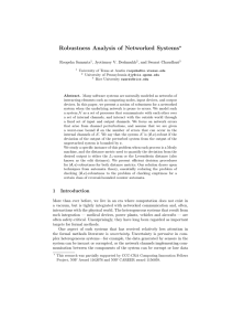 Robustness Analysis of Networked Systems ? Roopsha Samanta , Jyotirmoy V. Deshmukh