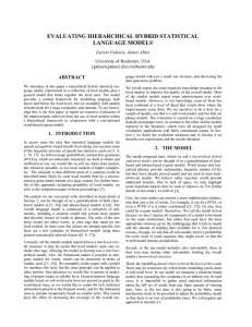 EVALUATING HIERARCHICAL HYBRID STATISTICAL LANGUAGE MODELS  ABSTRACT