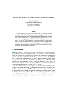 Simulative Inference About Nonmonotonic Reasoners ∗ Aaron N. Kaplan Computer Science Department