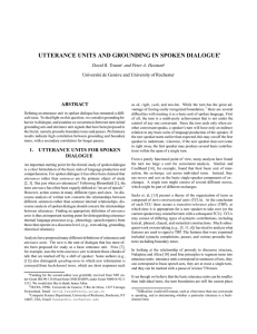 UTTERANCE UNITS AND GROUNDING IN SPOKEN DIALOGUE ABSTRACT David R. Traum