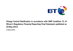 Change  Control  Notification  in  accordance ... Ofcom’s Regulatory Financial Reporting Final Statement published on